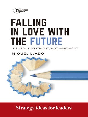 cover image of Falling in love with the future